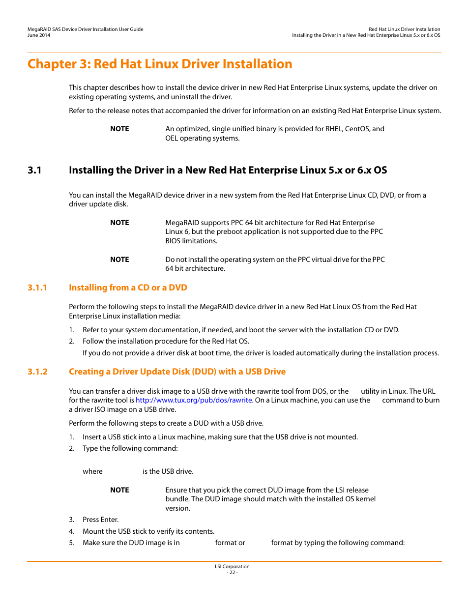 Chapter 3: red hat linux driver installation, 1 installing from a cd or a dvd, Chapter 3 | Avago Technologies MegaRAID SAS 9240-4i User Manual | Page 22 / 64