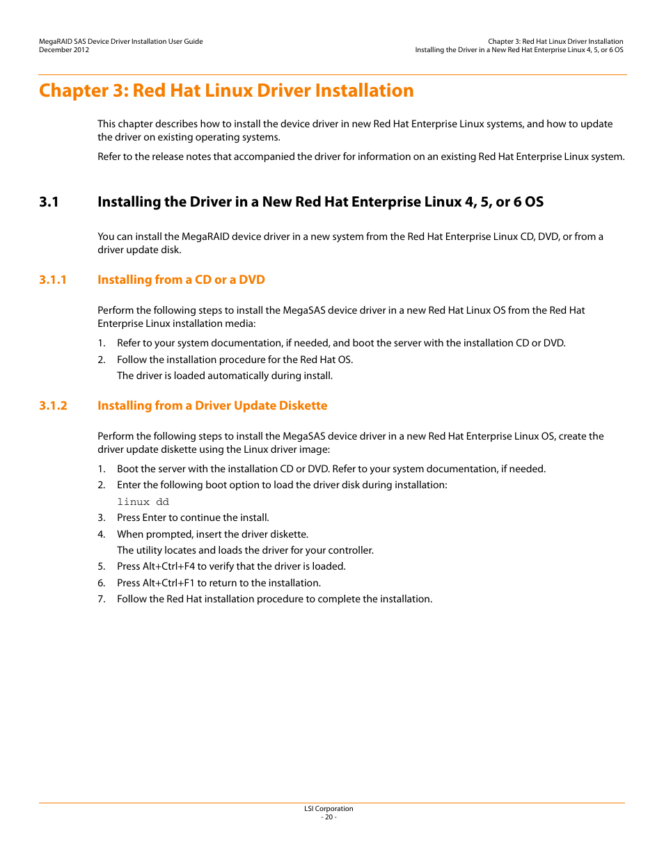 Chapter 3: red hat linux driver installation, 1 installing from a cd or a dvd, 2 installing from a driver update diskette | Chapter 3 | Avago Technologies MegaRAID SAS 9240-4i User Manual | Page 20 / 49