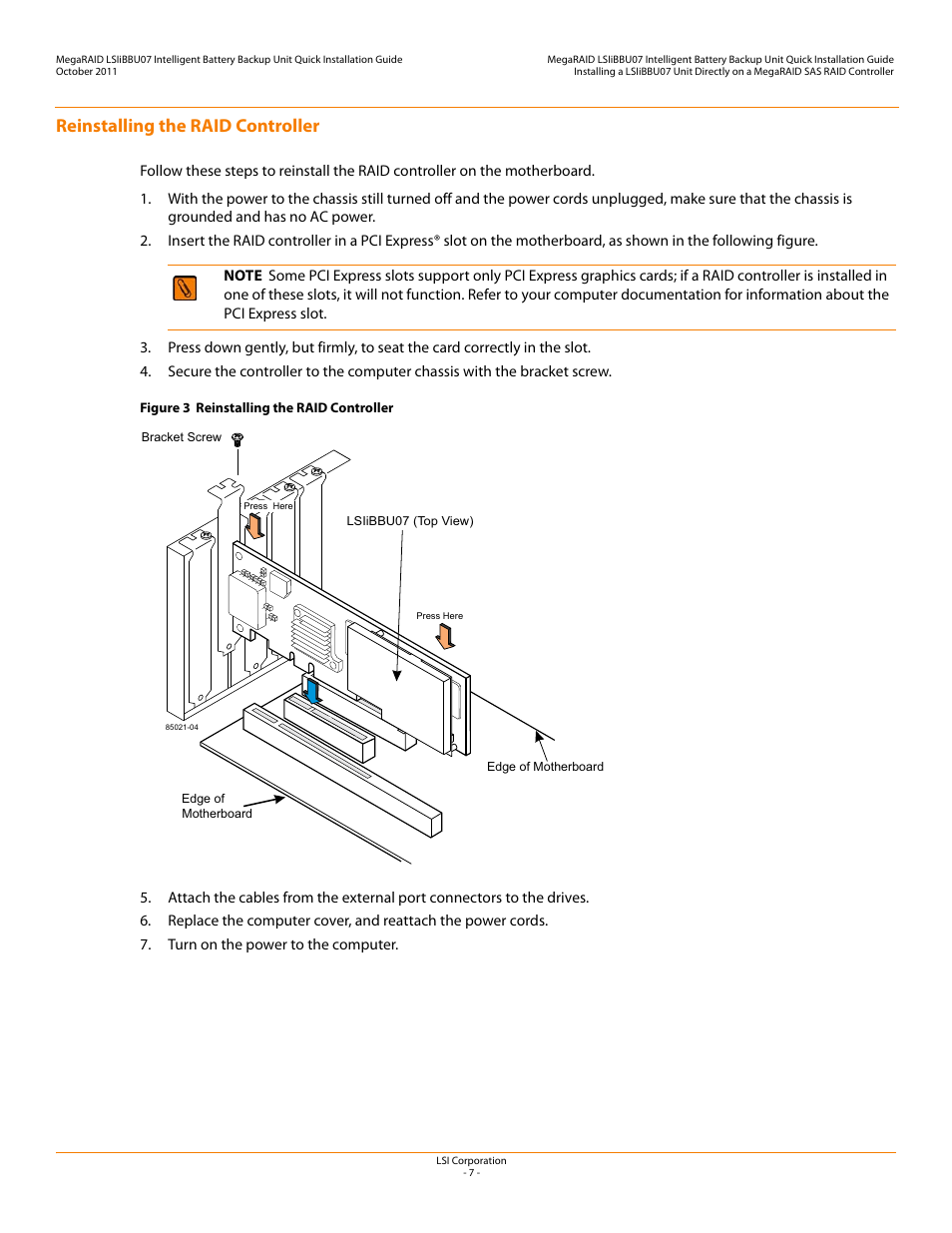 Reinstalling the raid controller | Avago Technologies MegaRAID SAS 9260-4i User Manual | Page 7 / 22