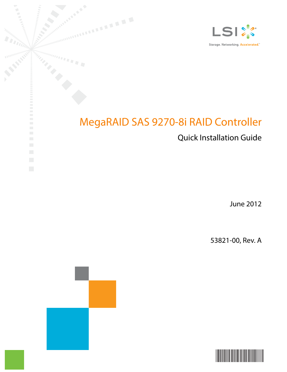 Avago Technologies MegaRAID SAS 9270-8i User Manual | 12 pages