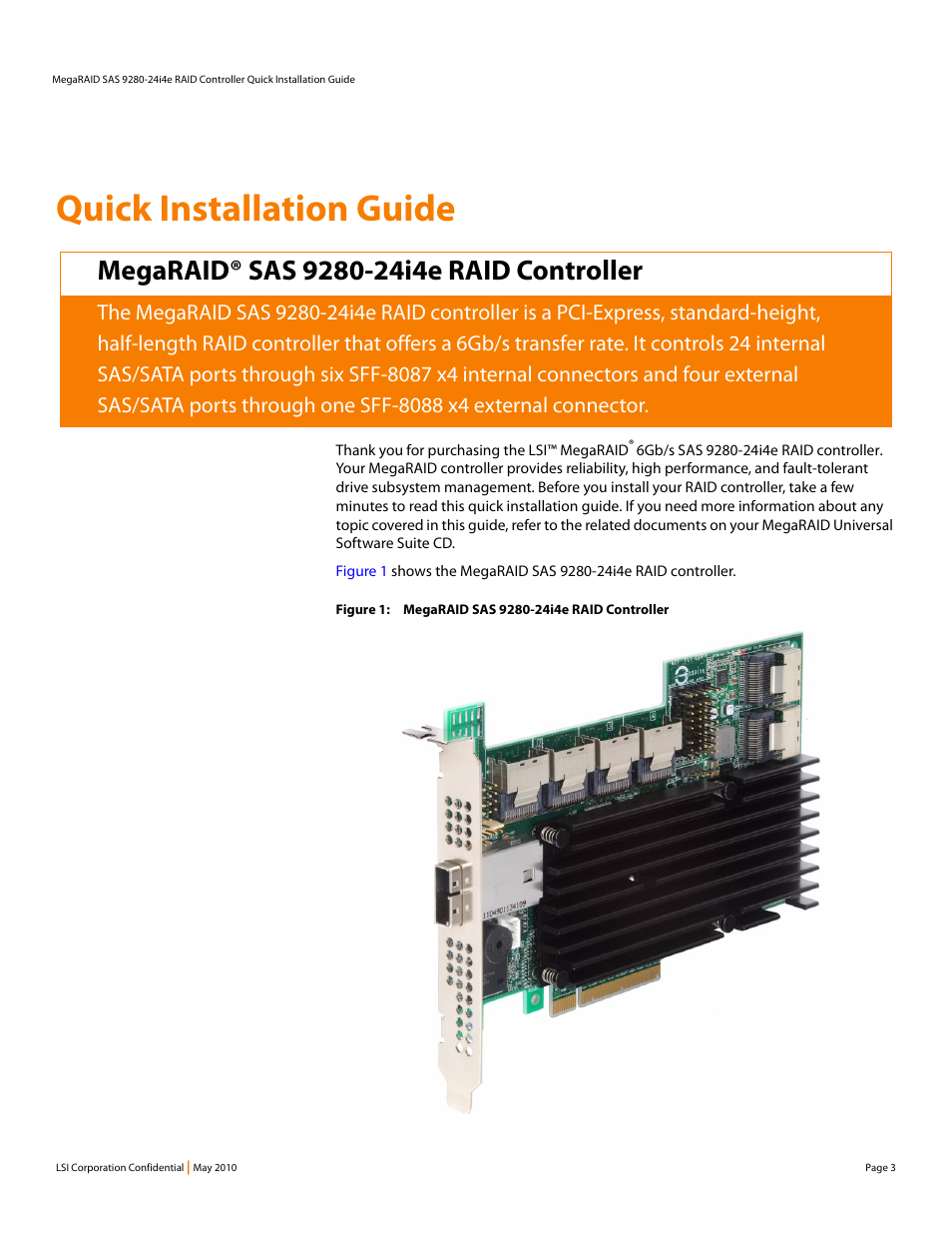 Megaraid® sas 9280-24i4e raid controller, Quick installation guide | Avago Technologies MegaRAID SAS 9280-24i4e User Manual | Page 3 / 14