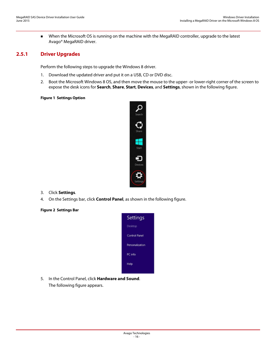 1 driver upgrades | Avago Technologies MegaRAID SAS 9341-4i User Manual | Page 16 / 72
