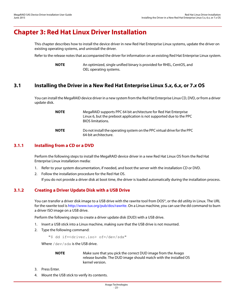 Chapter 3: red hat linux driver installation, 1 installing from a cd or a dvd, 2 creating a driver update disk with a usb drive | Avago Technologies MegaRAID SAS 9341-4i User Manual | Page 23 / 72
