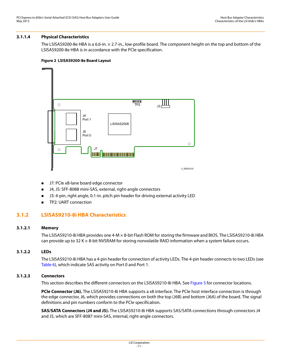 4 physical characteristics, 2 lsisas9210-8i hba characteristics, 1 memory | 2 leds, 3 connectors, Figure 2, Lsisas9200-8e board layout, Lsisas9210-8i hba characteristics | Avago Technologies SAS 9200-8e Host Bus Adapter User Manual | Page 11 / 39