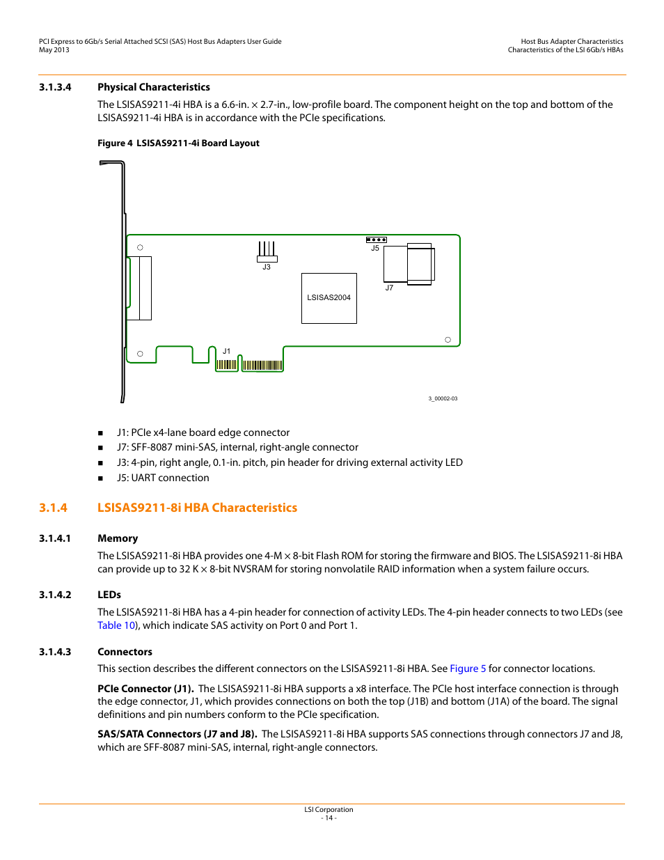 4 physical characteristics, 4 lsisas9211-8i hba characteristics, 1 memory | 2 leds, 3 connectors, Figure 4, Lsisas9211-4i board layout, Lsisas9211-8i hba characteristics | Avago Technologies SAS 9200-8e Host Bus Adapter User Manual | Page 14 / 39