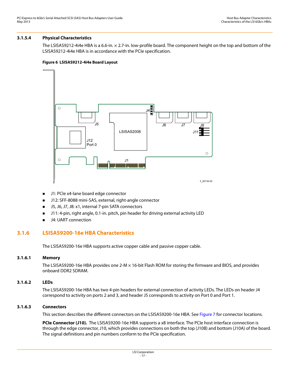 4 physical characteristics, 6 lsisas9200-16e hba characteristics, 1 memory | 2 leds, 3 connectors, Figure 6, Lsisas9212-4i4e board, Layout, Lsisas9200-16e hba characteristics | Avago Technologies SAS 9200-8e Host Bus Adapter User Manual | Page 17 / 39