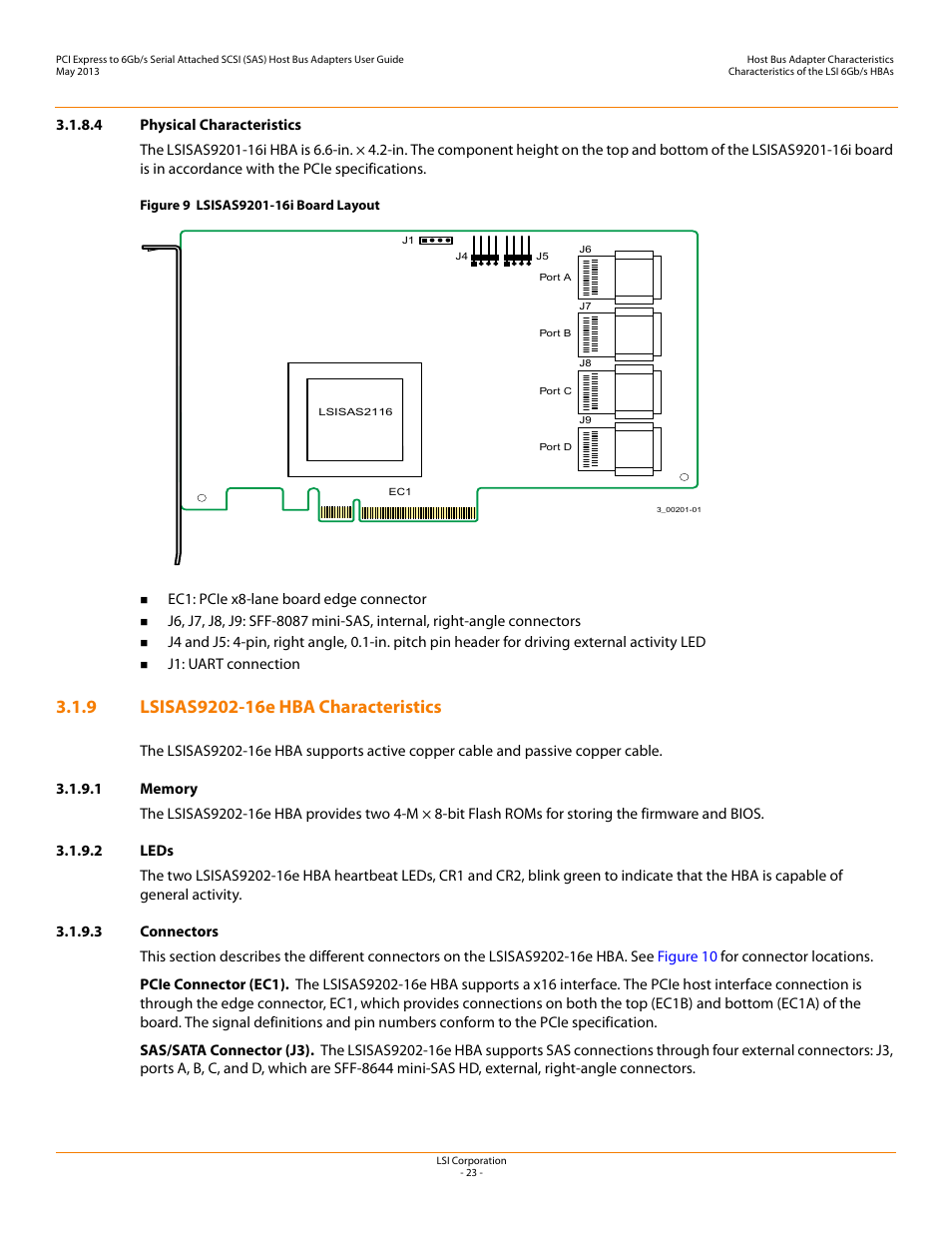 4 physical characteristics, 9 lsisas9202-16e hba characteristics, 1 memory | 2 leds, 3 connectors, Lsisas9202-16e hba characteristics | Avago Technologies SAS 9200-8e Host Bus Adapter User Manual | Page 23 / 39