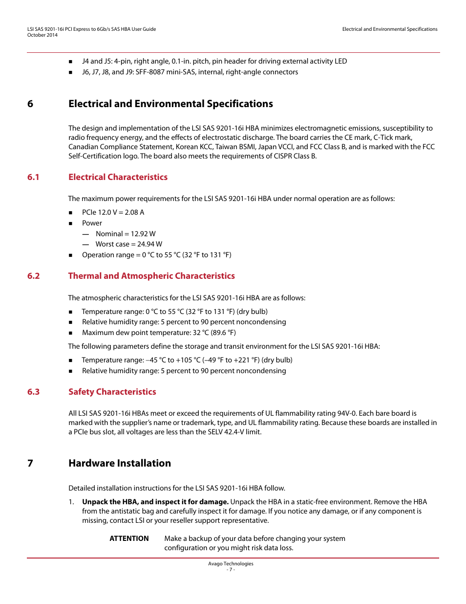 6 electrical and environmental specifications, 1 electrical characteristics, 2 thermal and atmospheric characteristics | 3 safety characteristics, 7 hardware installation, 6electrical and environmental specifications, 7hardware installation | Avago Technologies SAS 9201-16i Host Bus Adapter User Manual | Page 7 / 10