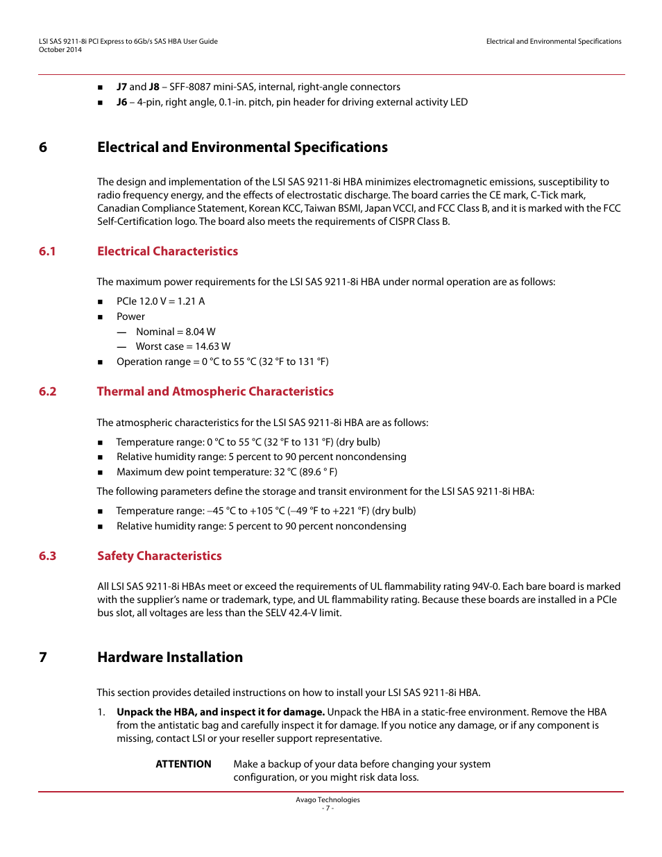 6 electrical and environmental specifications, 1 electrical characteristics, 2 thermal and atmospheric characteristics | 3 safety characteristics, 7 hardware installation, 6electrical and environmental specifications, 7hardware installation | Avago Technologies SAS 9211-8i Host Bus Adapter User Manual | Page 7 / 10