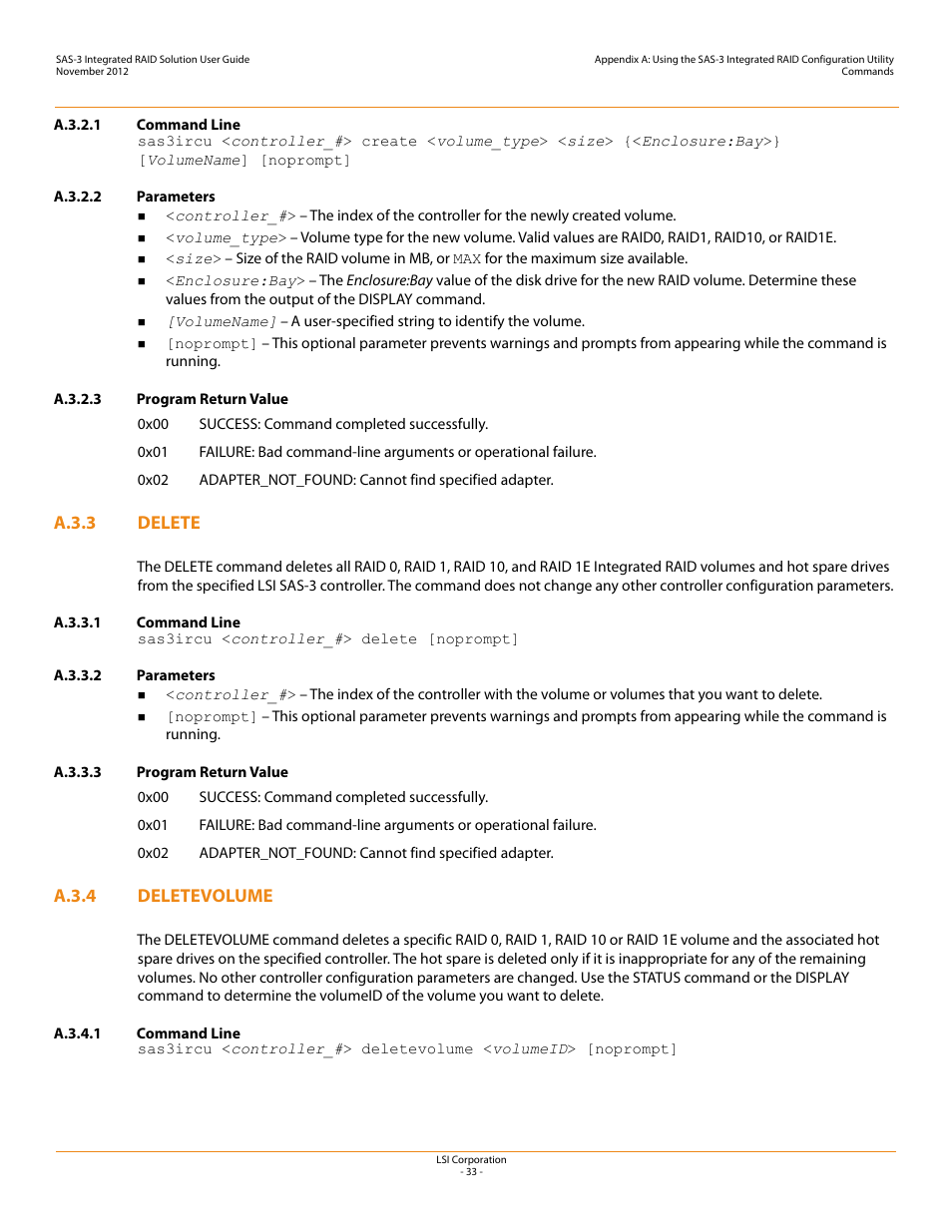 A.3.2.1 command line, A.3.2.2 parameters, A.3.2.3 program return value | A.3.3 delete, A.3.3.1 command line, A.3.3.2 parameters, A.3.3.3 program return value, A.3.4 deletevolume, A.3.4.1 command line, A.3.3 delete a.3.4 deletevolume | Avago Technologies SAS 9300-4i Host Bus Adapter User Manual | Page 33 / 43