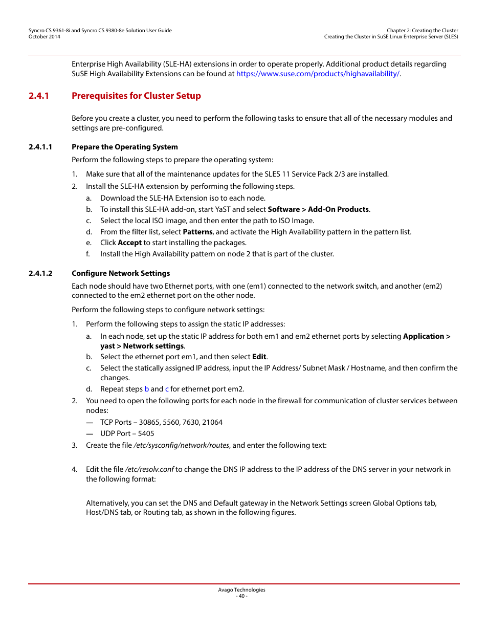 1 prerequisites for cluster setup, 1 prepare the operating system, 2 configure network settings | Avago Technologies Syncro 9361-8i User Manual | Page 40 / 81