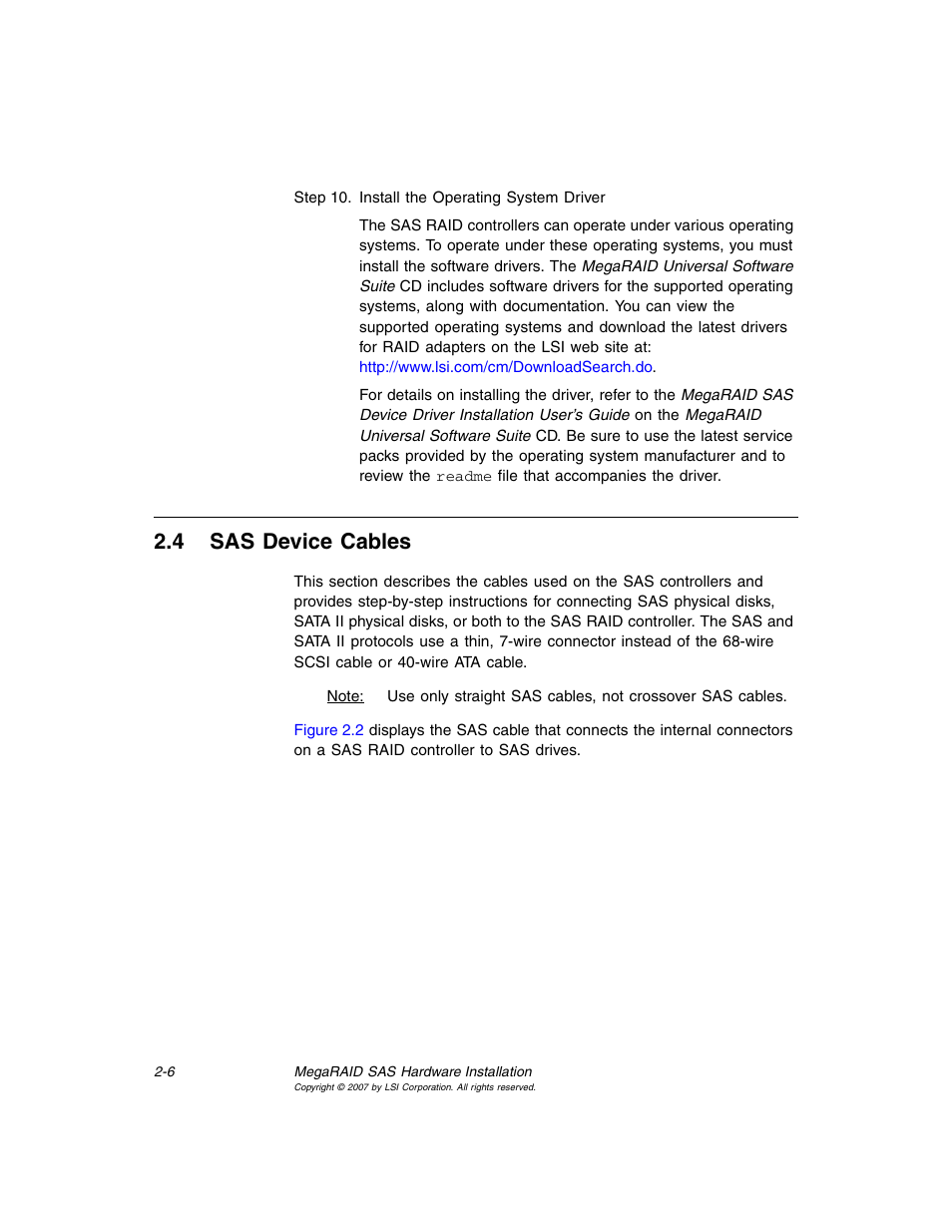 4 sas device cables, Sas device cables, Section 2.4, “sas device cables | Section 2.4 | Avago Technologies MegaRAID SAS 8204ELP User Manual | Page 38 / 72