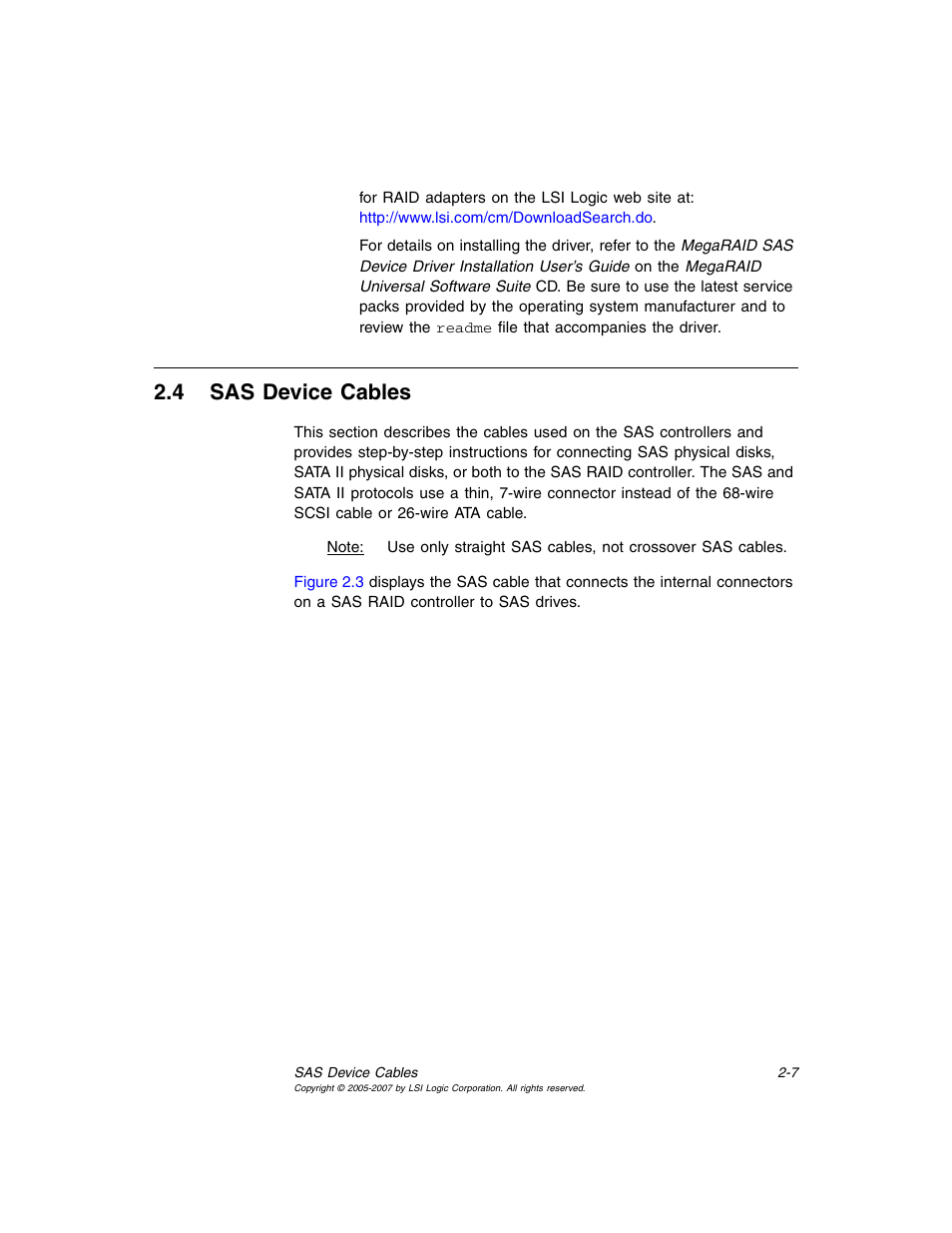 4 sas device cables, Sas device cables, Section 2.4, “sas device cables | Avago Technologies MegaRAID SAS 8204ELP User Manual | Page 43 / 84