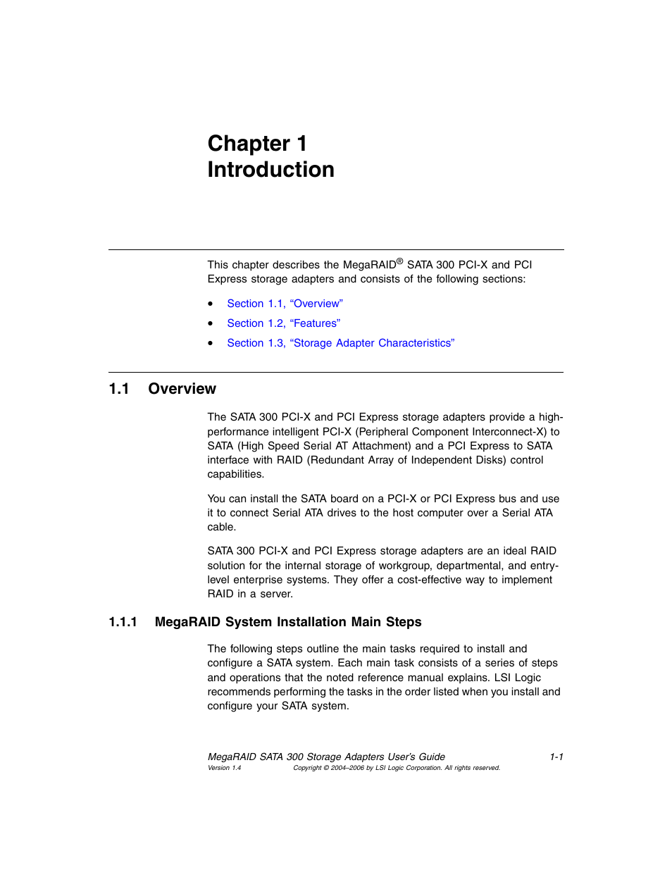 Chapter 1 introduction, 1 overview, 1 megaraid system installation main steps | Chapter 1, introduction, Overview, Megaraid system installation main steps | Avago Technologies MegaRAID SATA 300-4XLP User Manual | Page 17 / 54