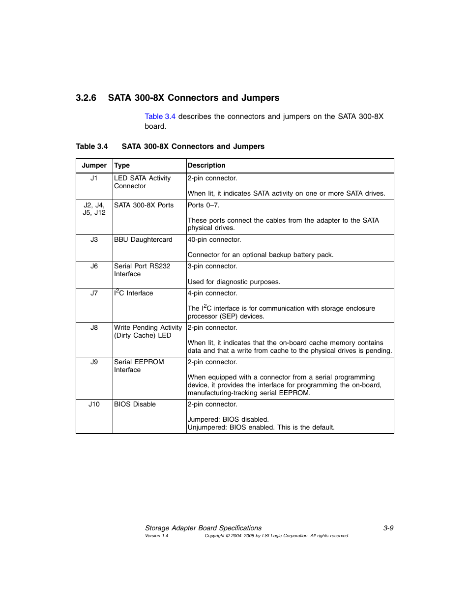 6 sata 300-8x connectors and jumpers, Sata 300-8x connectors and jumpers | Avago Technologies MegaRAID SATA 300-4XLP User Manual | Page 39 / 54