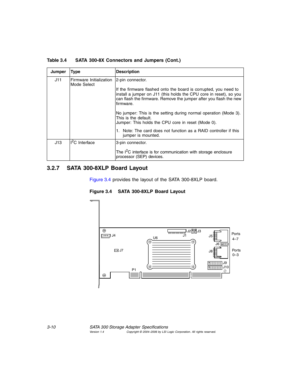 7 sata 300-8xlp board layout, Sata 300-8xlp board layout | Avago Technologies MegaRAID SATA 300-4XLP User Manual | Page 40 / 54