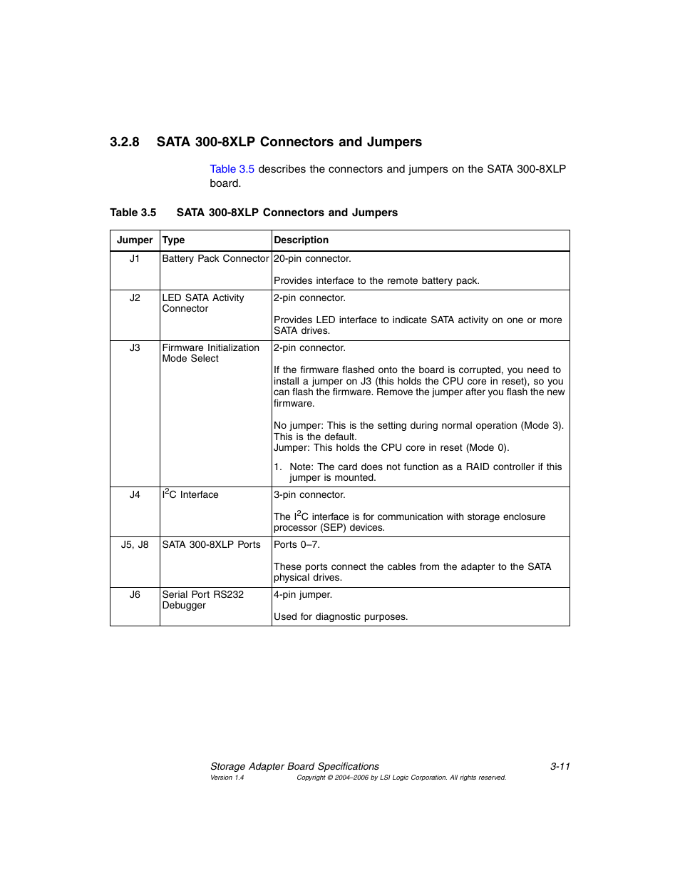 8 sata 300-8xlp connectors and jumpers, Sata 300-8xlp connectors and jumpers | Avago Technologies MegaRAID SATA 300-4XLP User Manual | Page 41 / 54