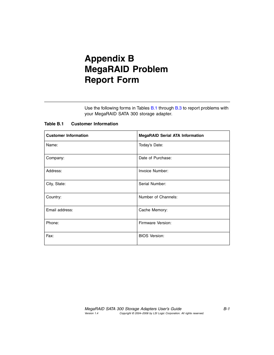 Appendix b megaraid problem report form, Appendix b, megaraid problem report form, Customer information | Avago Technologies MegaRAID SATA 300-4XLP User Manual | Page 49 / 54