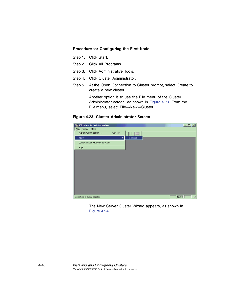 Cluster administrator screen | Avago Technologies MegaRAID SCSI 320-0 (520-0 CH) User Manual | Page 104 / 128