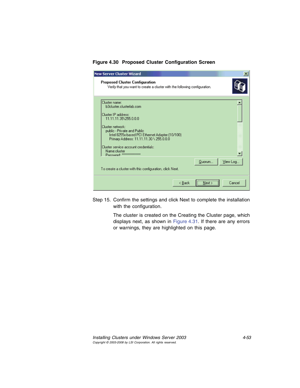 Proposed cluster configuration screen | Avago Technologies MegaRAID SCSI 320-0 (520-0 CH) User Manual | Page 111 / 128