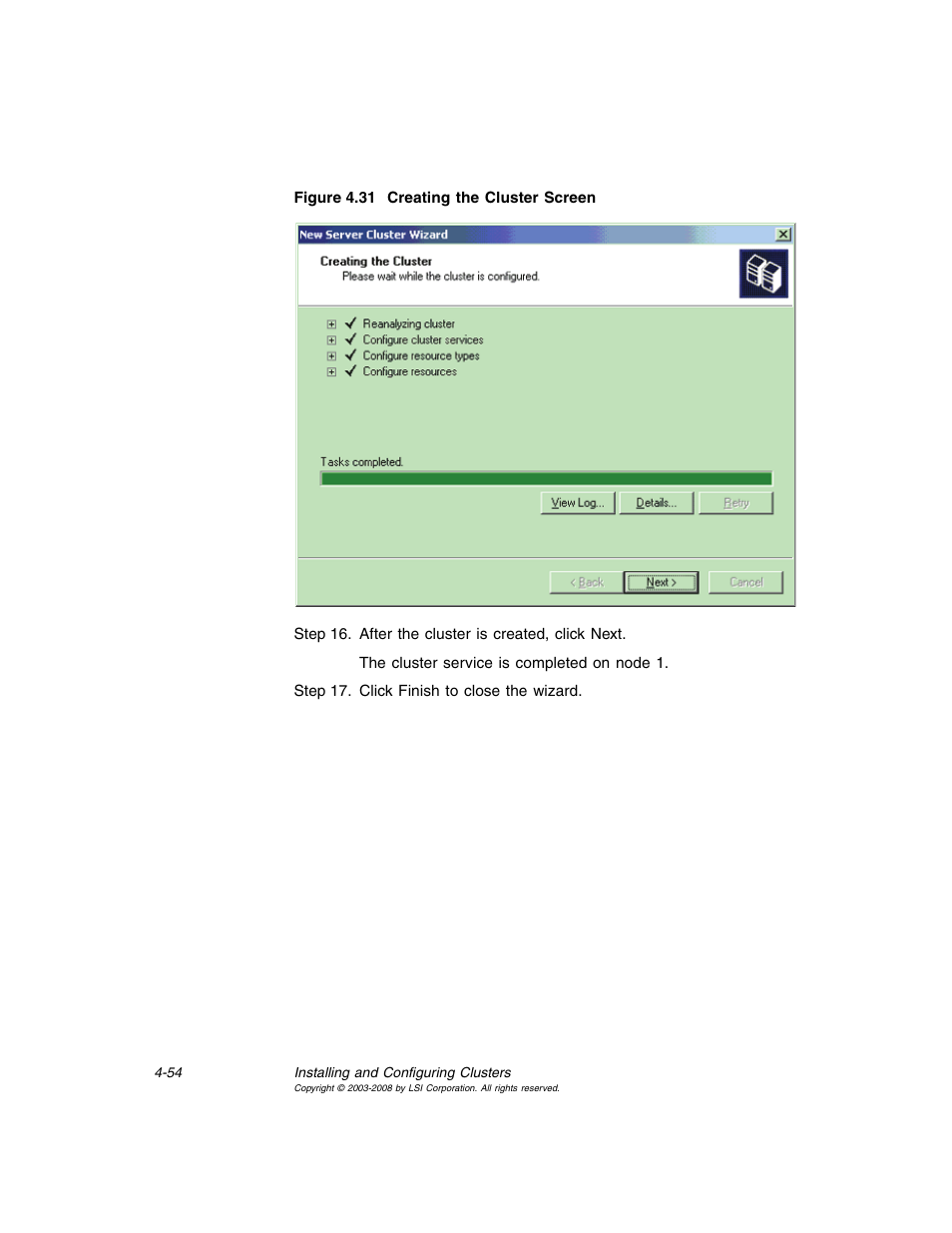 Creating the cluster screen | Avago Technologies MegaRAID SCSI 320-0 (520-0 CH) User Manual | Page 112 / 128