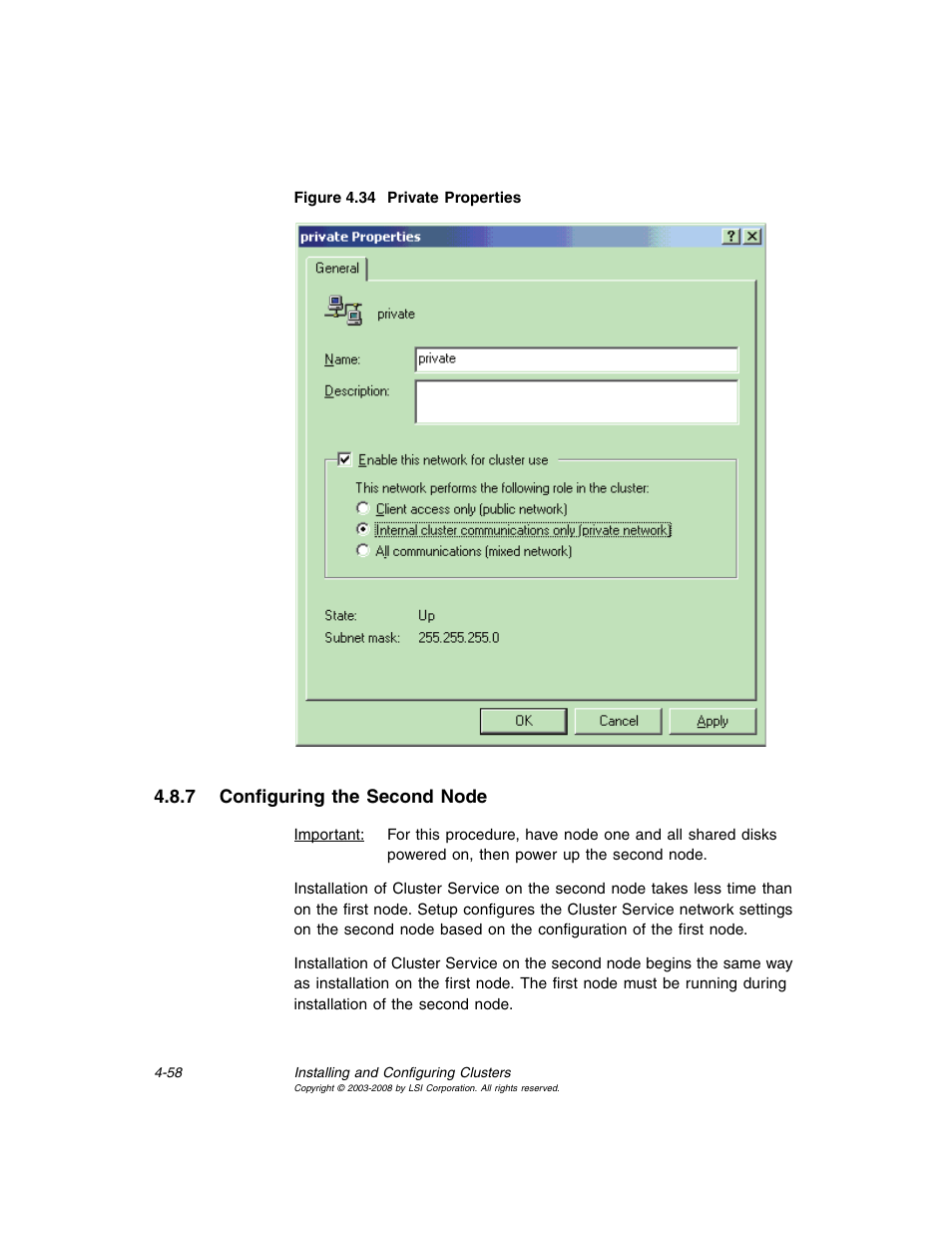 7 configuring the second node, Configuring the second node, Private properties | Avago Technologies MegaRAID SCSI 320-0 (520-0 CH) User Manual | Page 116 / 128