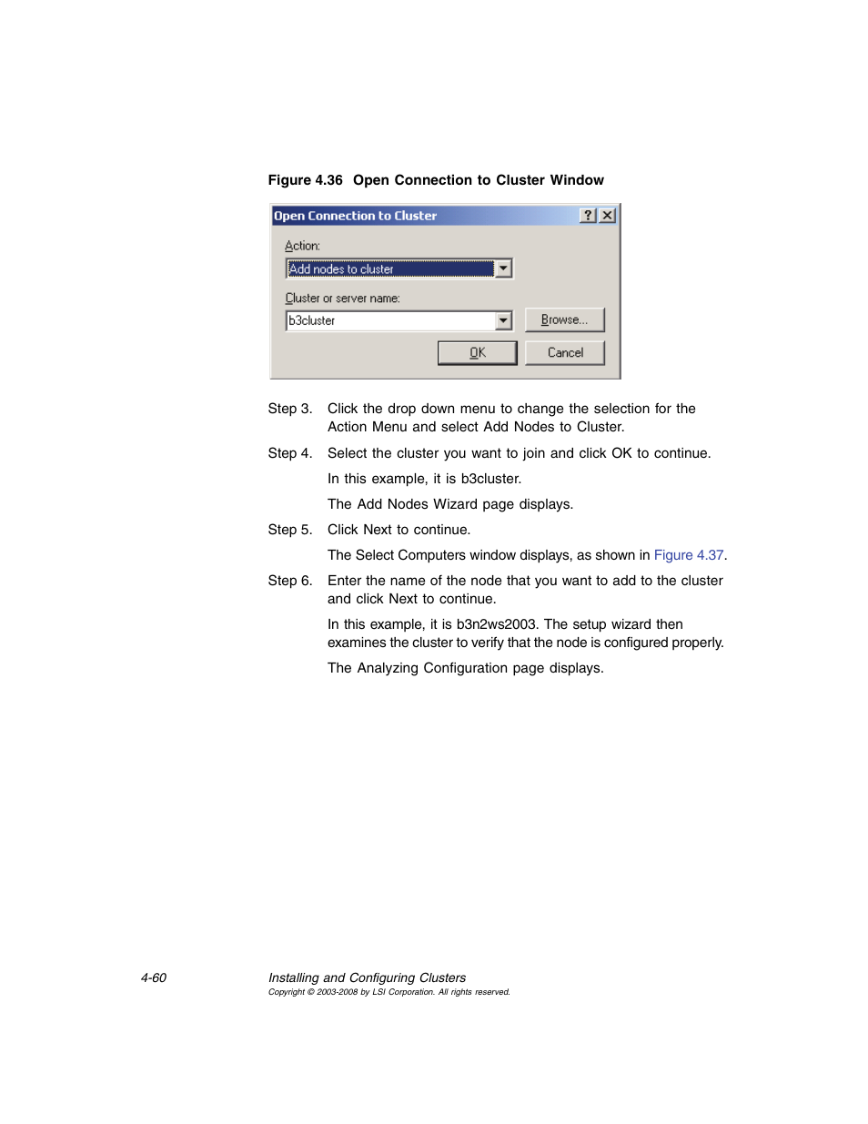 Open connection to cluster window | Avago Technologies MegaRAID SCSI 320-0 (520-0 CH) User Manual | Page 118 / 128