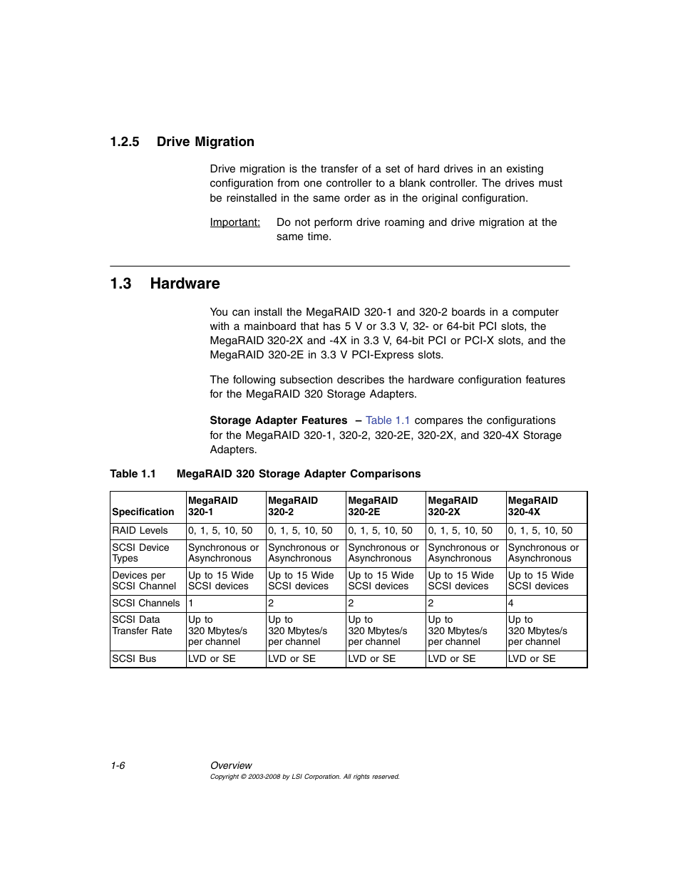 5 drive migration, 3 hardware, Drive migration | Hardware, Megaraid 320 storage adapter comparisons | Avago Technologies MegaRAID SCSI 320-0 (520-0 CH) User Manual | Page 22 / 128