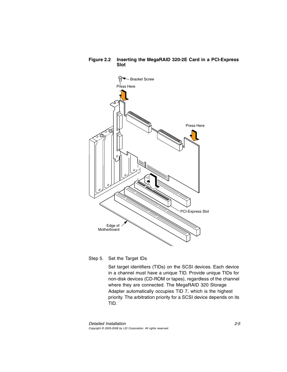 Figure 2.2 | Avago Technologies MegaRAID SCSI 320-0 (520-0 CH) User Manual | Page 29 / 128