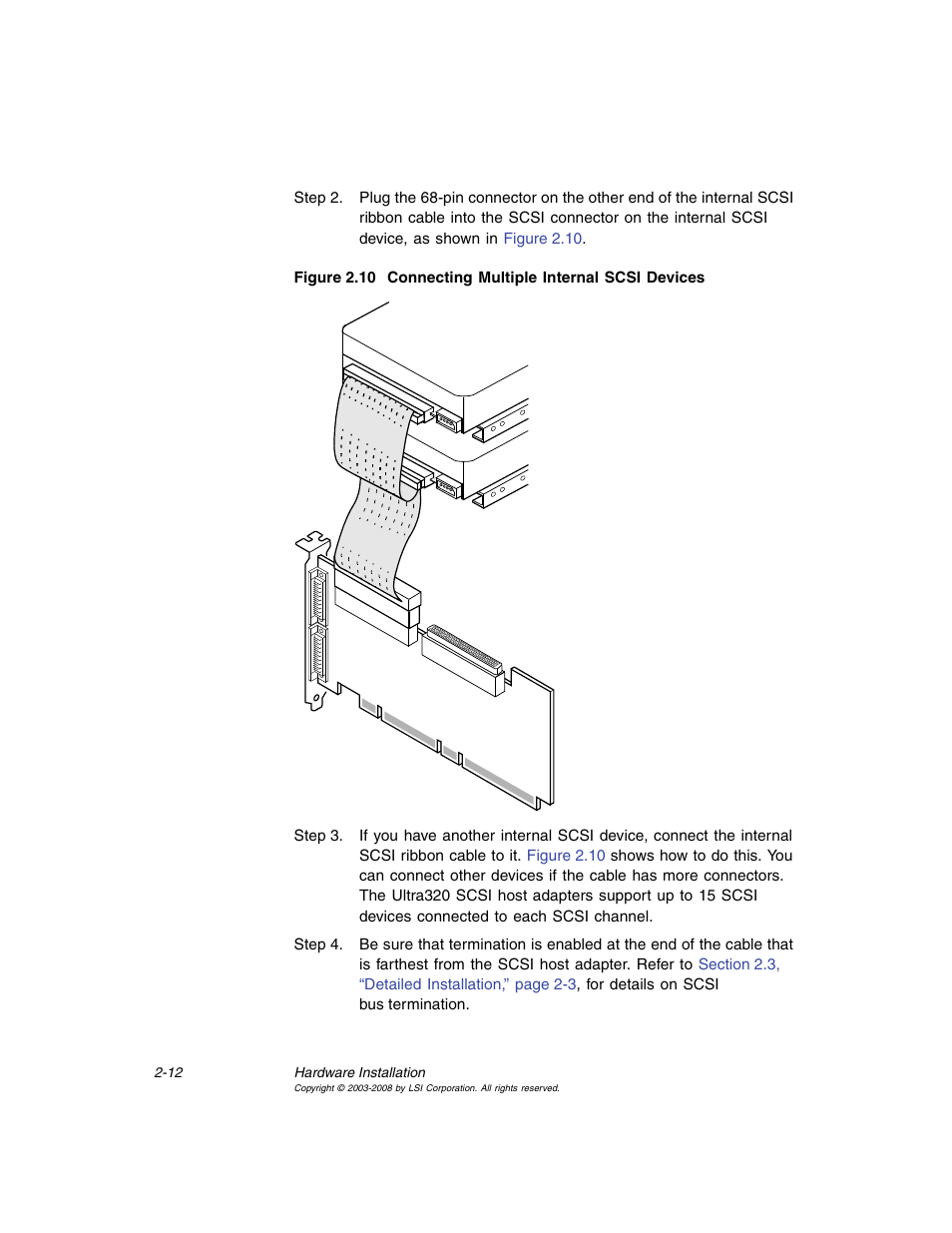 Connecting multiple internal scsi devices | Avago Technologies MegaRAID SCSI 320-0 (520-0 CH) User Manual | Page 36 / 128