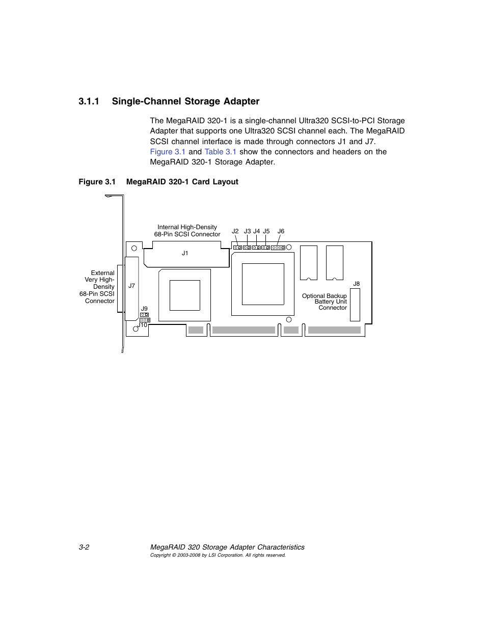 1 single-channel storage adapter, Single-channel storage adapter, Megaraid 320-1 card layout | Avago Technologies MegaRAID SCSI 320-0 (520-0 CH) User Manual | Page 42 / 128