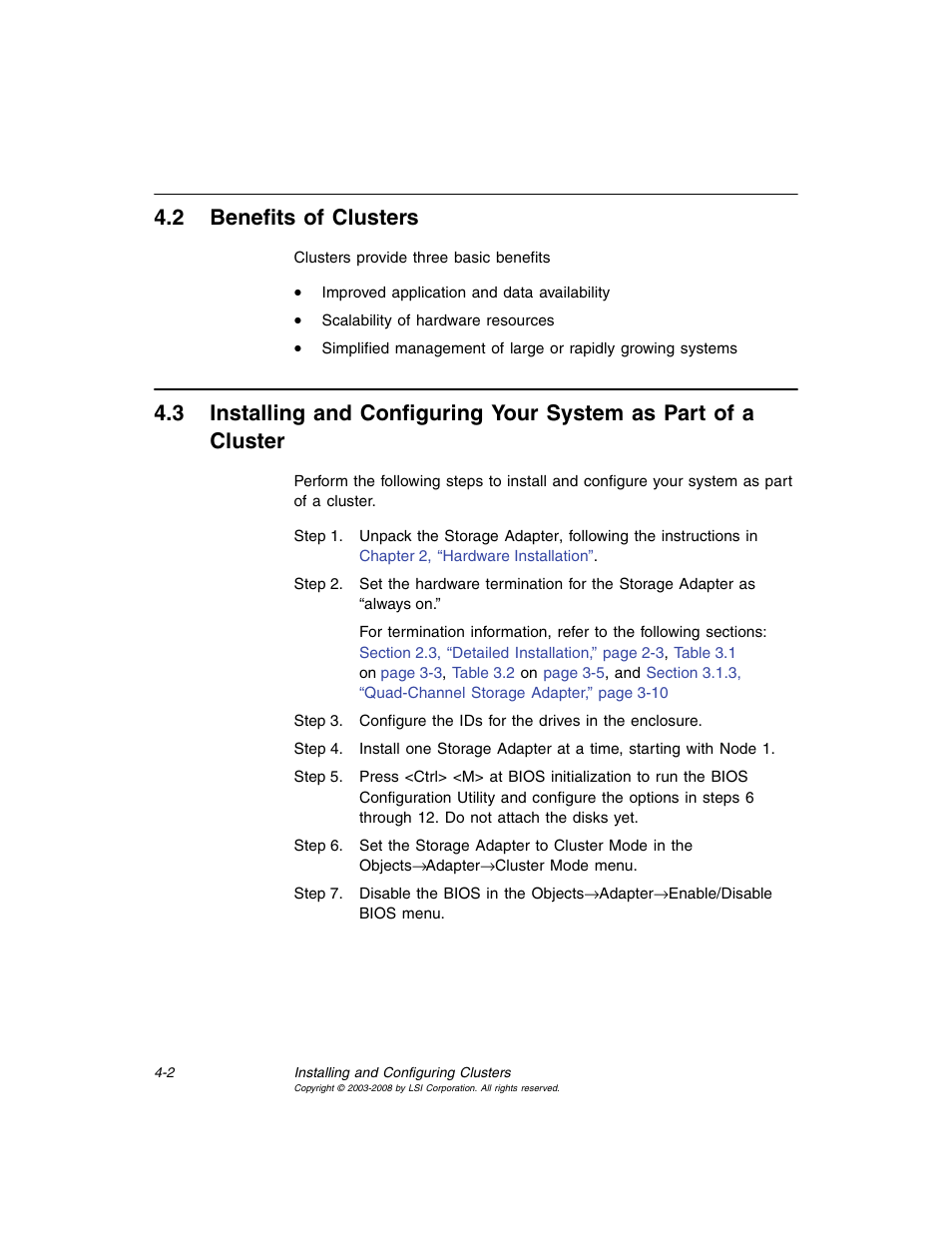 2 benefits of clusters, Benefits of clusters, Section 4.2, “benefits of clusters | Avago Technologies MegaRAID SCSI 320-0 (520-0 CH) User Manual | Page 60 / 128