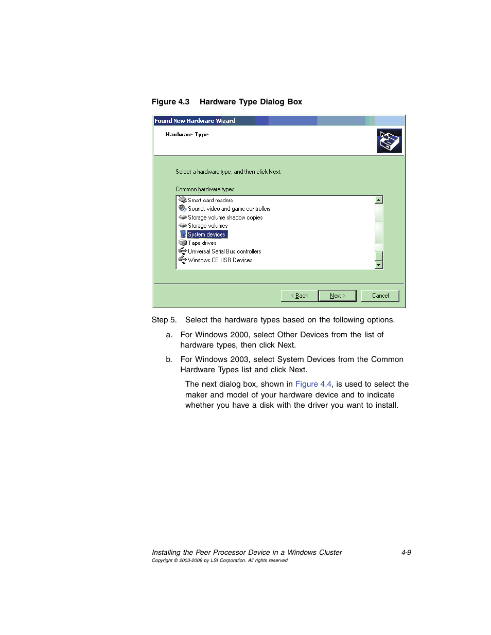 Hardware type dialog box | Avago Technologies MegaRAID SCSI 320-0 (520-0 CH) User Manual | Page 67 / 128