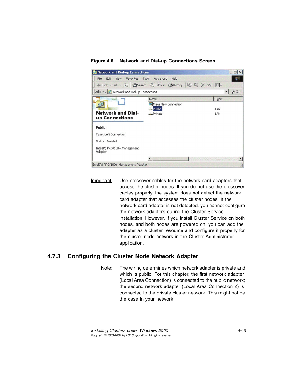 3 configuring the cluster node network adapter, Configuring the cluster node network adapter, Network and dial-up connections screen | Avago Technologies MegaRAID SCSI 320-0 (520-0 CH) User Manual | Page 73 / 128