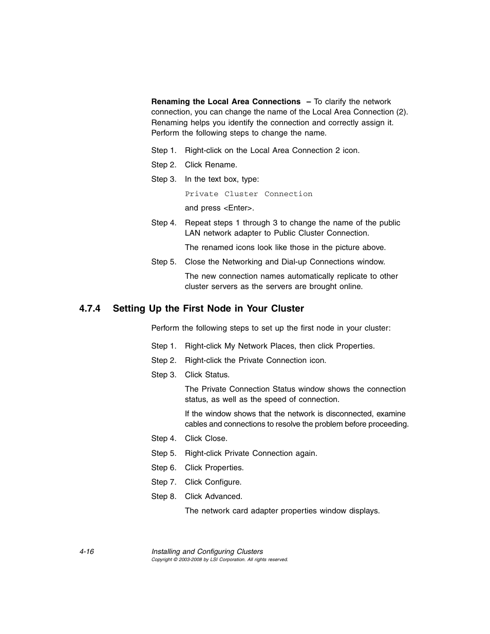 4 setting up the first node in your cluster, Setting up the first node in your cluster | Avago Technologies MegaRAID SCSI 320-0 (520-0 CH) User Manual | Page 74 / 128