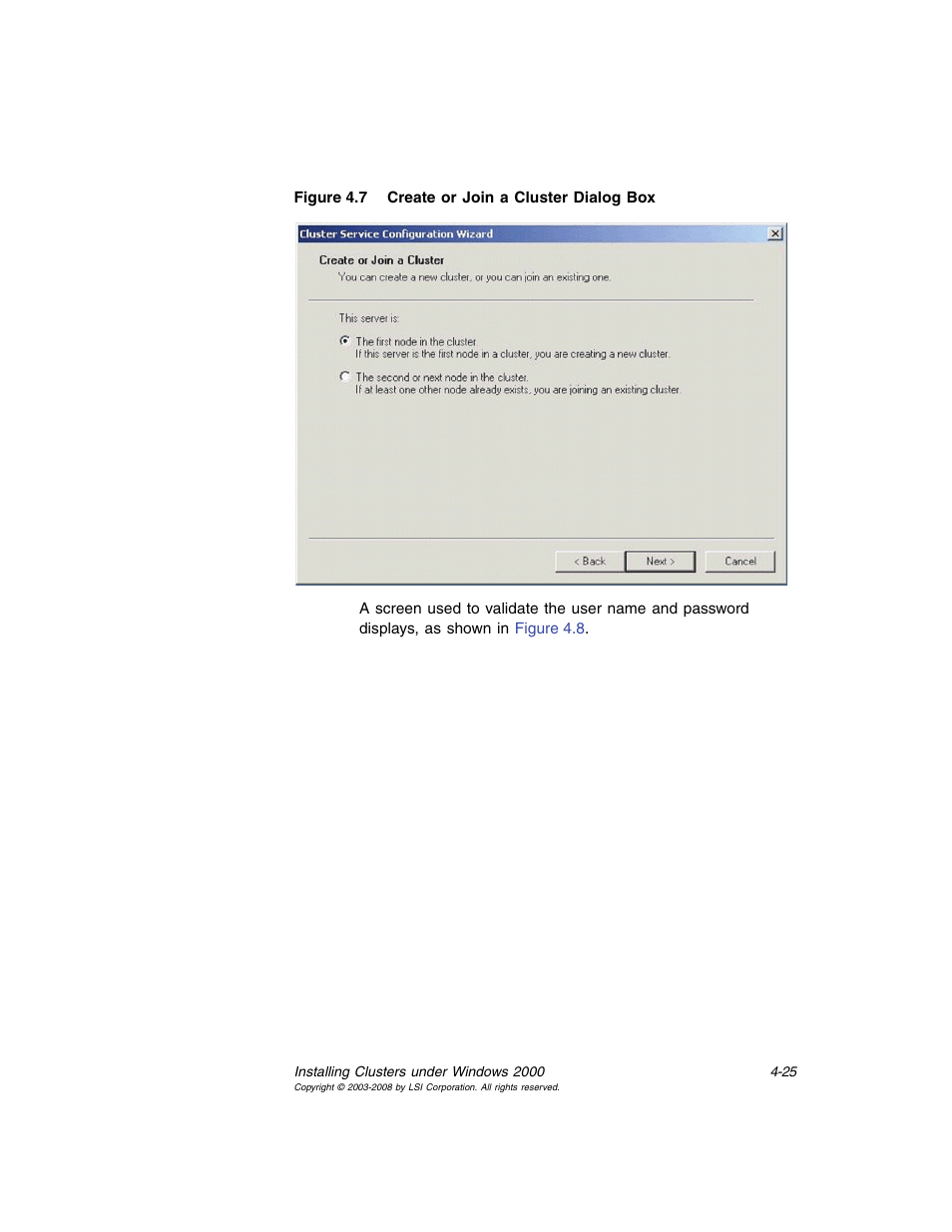 Create or join a cluster dialog box | Avago Technologies MegaRAID SCSI 320-0 (520-0 CH) User Manual | Page 83 / 128