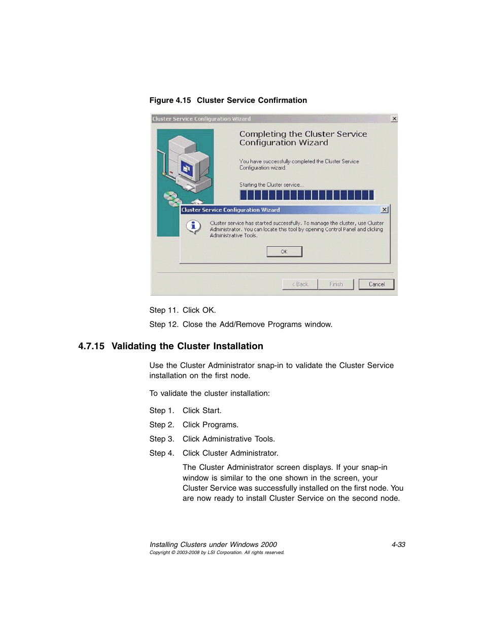 15 validating the cluster installation, Validating the cluster installation, Cluster service confirmation | Avago Technologies MegaRAID SCSI 320-0 (520-0 CH) User Manual | Page 91 / 128