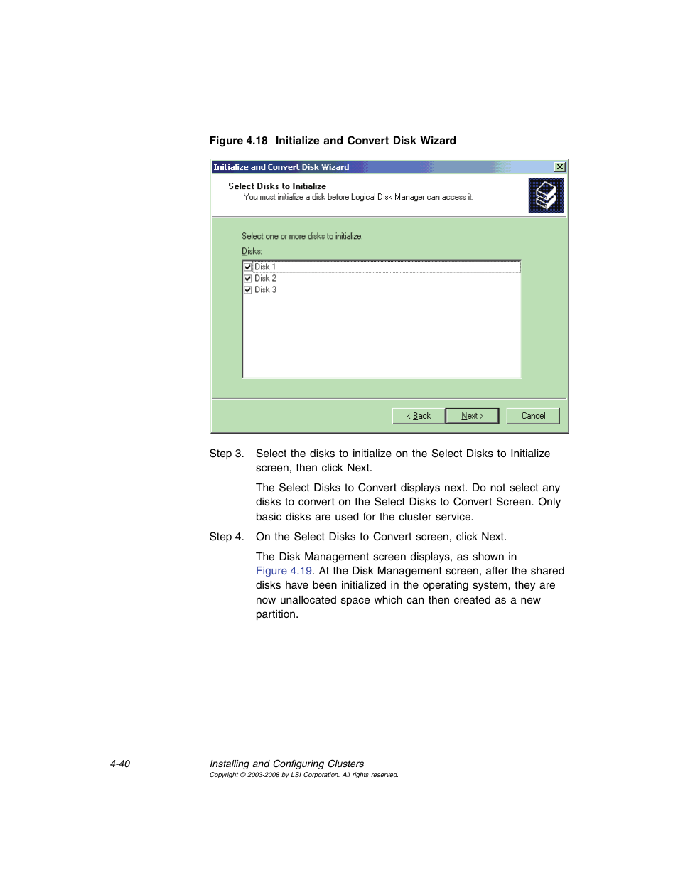 Initialize and convert disk wizard, Figure 4.18 | Avago Technologies MegaRAID SCSI 320-0 (520-0 CH) User Manual | Page 98 / 128