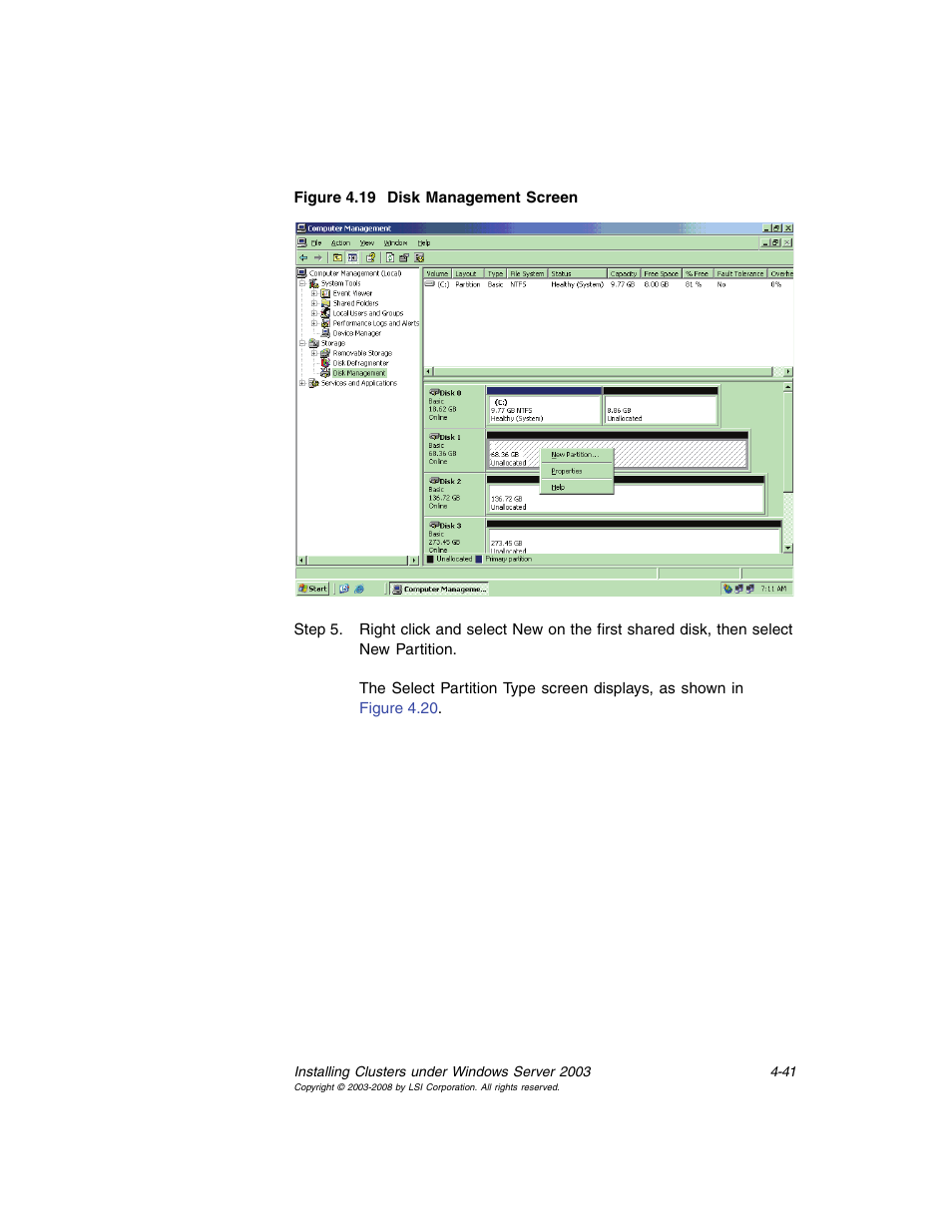 Disk management screen | Avago Technologies MegaRAID SCSI 320-0 (520-0 CH) User Manual | Page 99 / 128