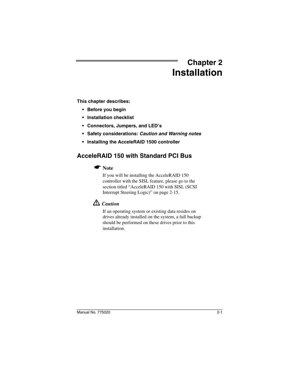 Chapter 2: installation, Acceleraid 150 with standard pci bus, Chapter 2 | Installation, Acceleraid 150 with standard pci bus -1 | Avago Technologies AcceleRAID 150 User Manual | Page 15 / 102