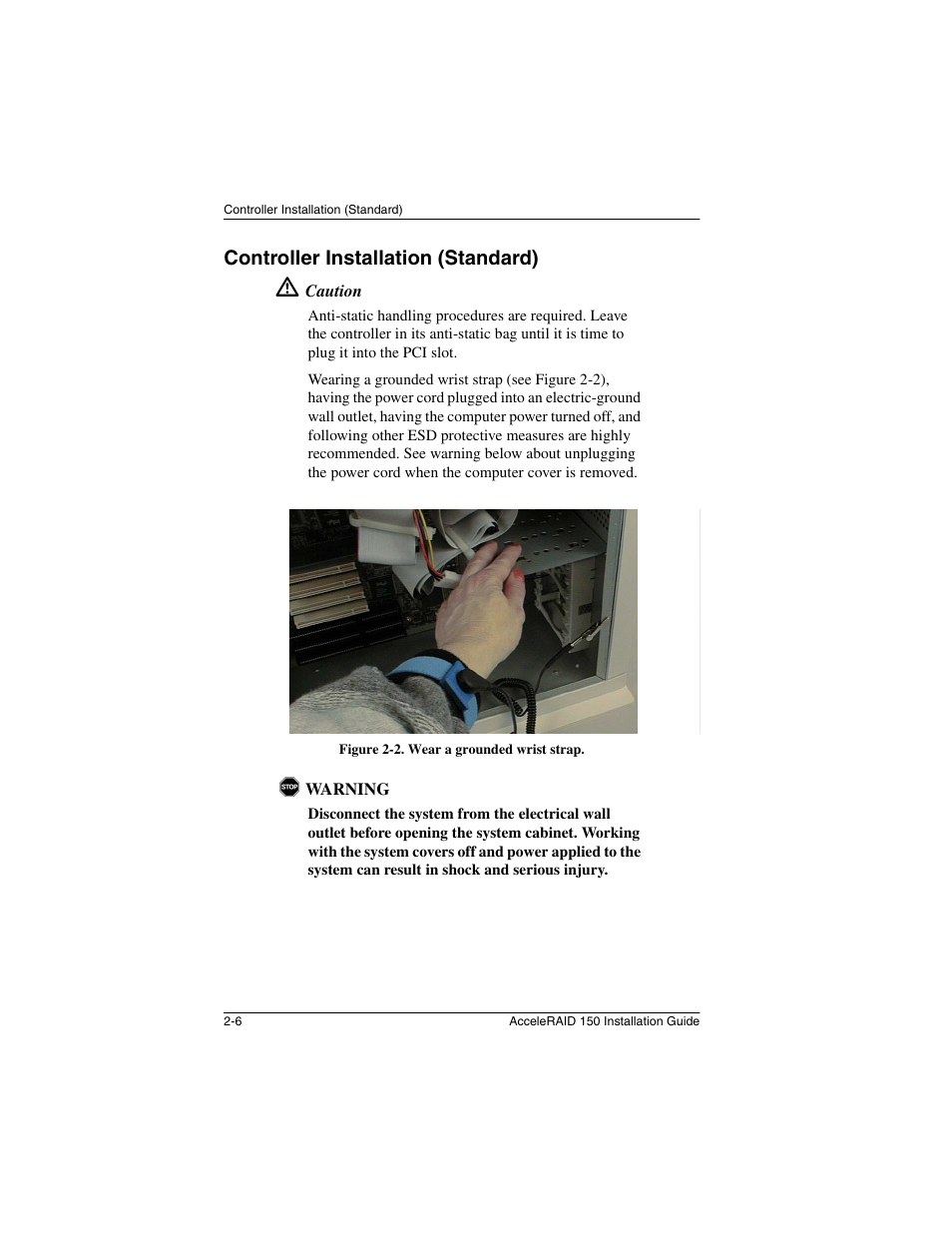 Controller installation (standard), Controller installation (standard) -6 | Avago Technologies AcceleRAID 150 User Manual | Page 20 / 102