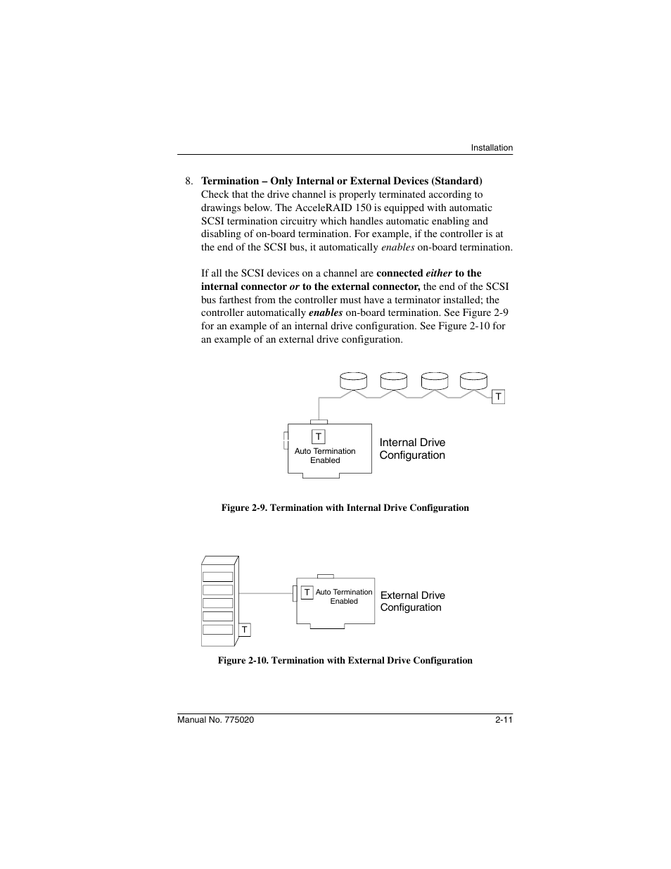 Internal drive configuration | Avago Technologies AcceleRAID 150 User Manual | Page 25 / 102