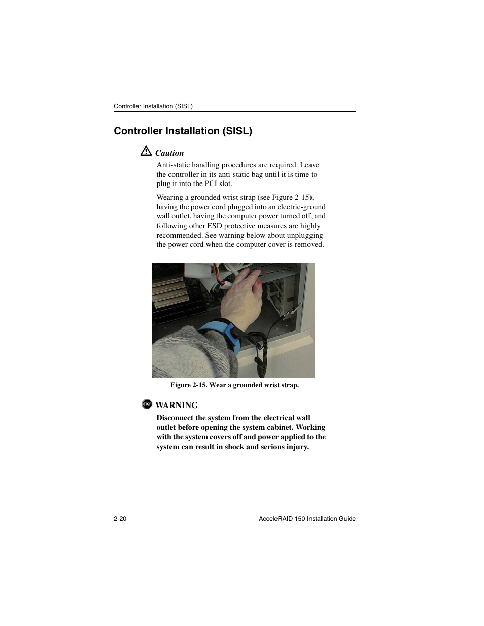 Controller installation (sisl), Controller installation (sisl) -20 | Avago Technologies AcceleRAID 150 User Manual | Page 34 / 102