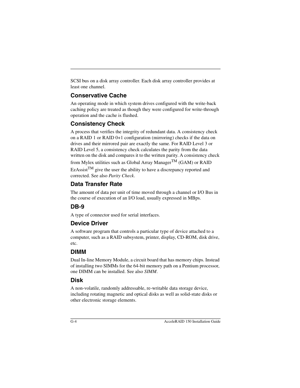 Conservative cache, Consistency check, Data transfer rate | Db-9, Device driver, Dimm, Disk | Avago Technologies AcceleRAID 150 User Manual | Page 74 / 102