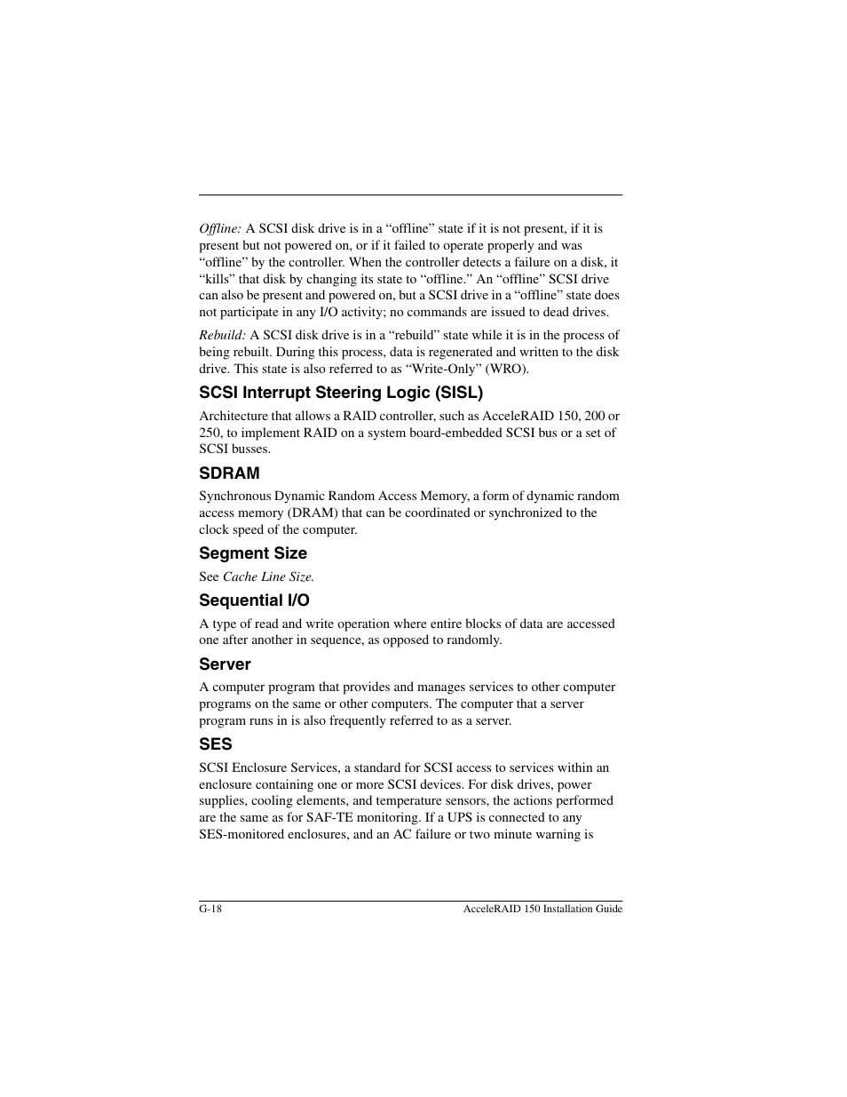 Scsi interrupt steering logic (sisl), Sdram, Segment size | Sequential i/o, Server | Avago Technologies AcceleRAID 150 User Manual | Page 88 / 102