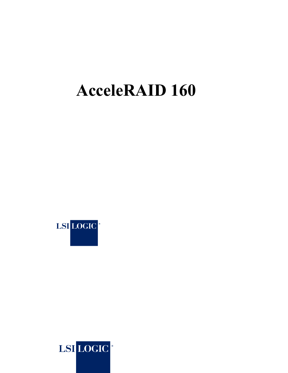 Avago Technologies AcceleRAID 160 User Manual | 30 pages