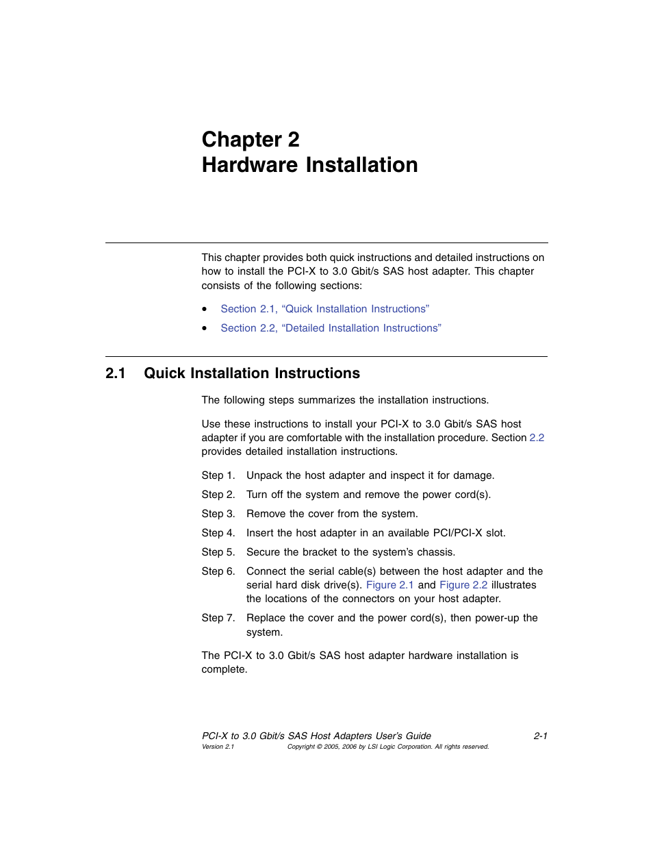 Chapter2 hardware installation, 1 quick installation instructions, Chapter 2, hardware installation | Chapter 2, Hardware installation, Quick installation instructions, Chapter 2 hardware installation | Avago Technologies LSI SAS 3041X-R User Manual | Page 21 / 40