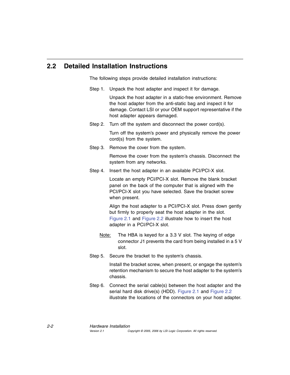 2 detailed installation instructions, Detailed installation instructions, Section 2.2, “detailed installation instructions | Avago Technologies LSI SAS 3041X-R User Manual | Page 22 / 40