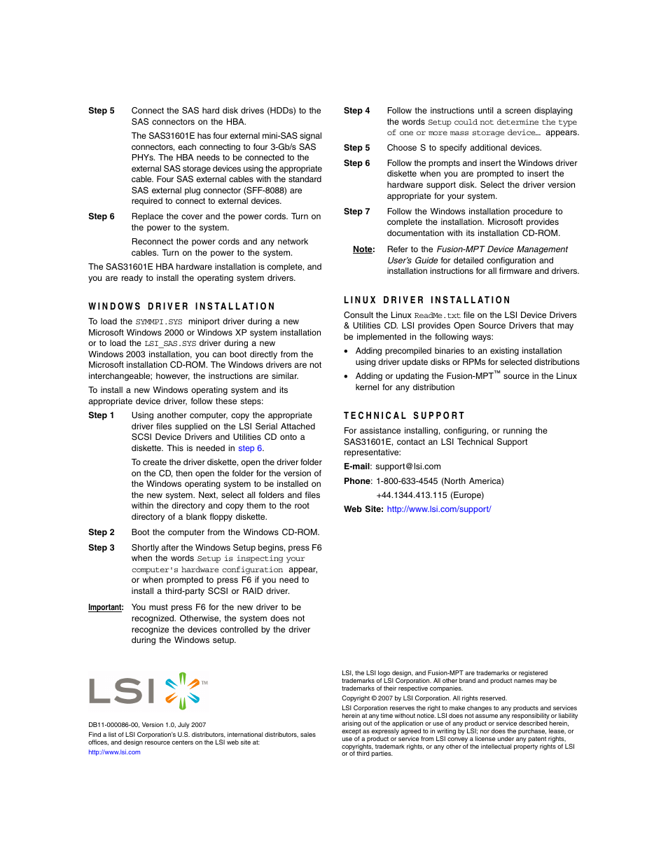 Windows driver installation, Step2 boot the computer from the windows cd-rom, Important | Step5 choose s to specify additional devices, Note, Linux driver installation, Technical support | Avago Technologies LSI SAS 31601E User Manual | Page 2 / 2