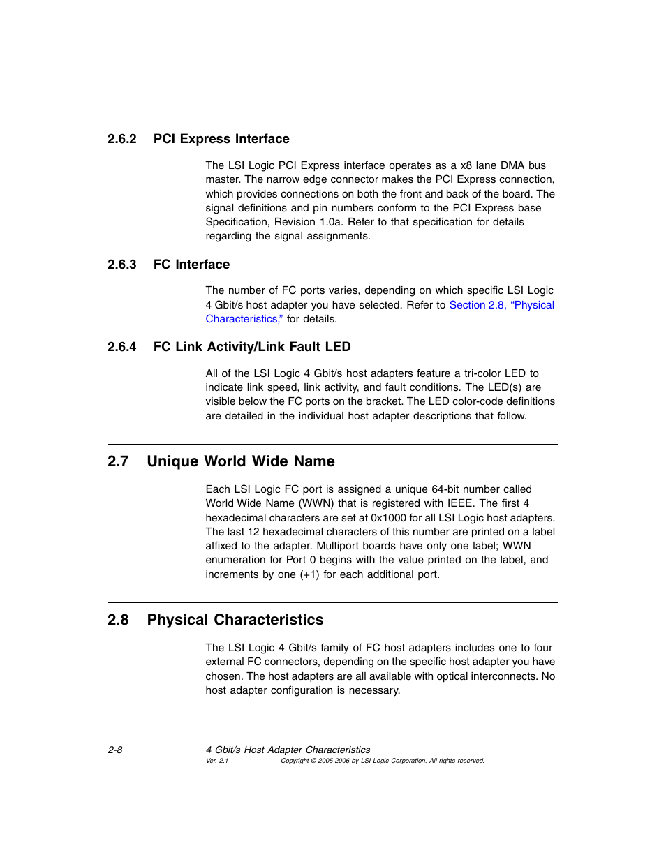 2 pci express interface, 3 fc interface, 4 fc link activity/link fault led | 7 unique world wide name, 8 physical characteristics, Pci express interface, Fc interface, Fc link activity/link fault led, Unique world wide name, Physical characteristics | Avago Technologies LSI7104EP-LC User Manual | Page 28 / 76